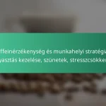 featured-image-koffeinerzekenyseg-es-munkahelyi-strategiak-fogyasztas-kezelese-szunetek-stresszcsokkentes