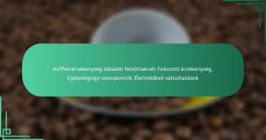 featured-image-koffeinerzekenyseg-idosebb-felnotteknel-fokozott-erzekenyseg-egeszsegugyi-szempontok-eletmodbeli-valtoztatasok