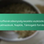 featured-image-koffeinerzekenyseg-kezelesi-eszkozok-alkalmazasok-naplok-tamogato-forrasok