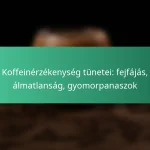 featured-image-koffeinerzekenyseg-tunetei-fejfajas-almatlansag-gyomorpanaszok