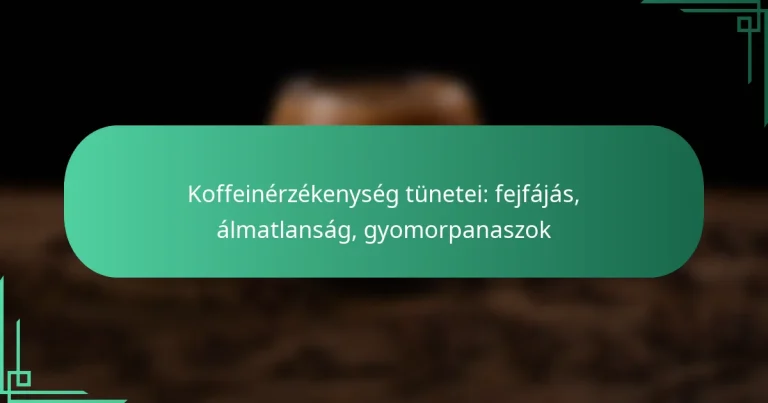 featured-image-koffeinerzekenyseg-tunetei-fejfajas-almatlansag-gyomorpanaszok